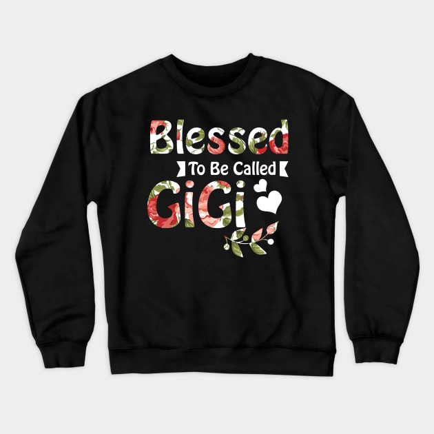 Womens Funny Blessed To Be Called GiGi Design Mothers Crewneck Sweatshirt by Simpsonfft